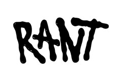 Rant